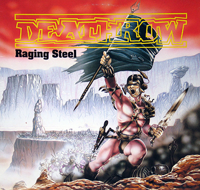 Thumbnail of DEATHROW - Raging Steel - (1987 Europe) album front cover
